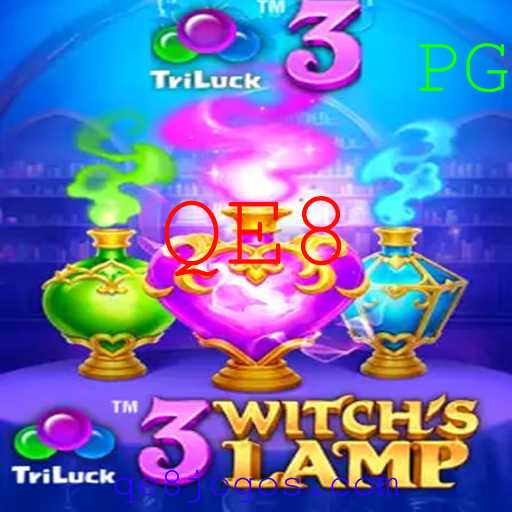 Descubra o Fascinante Mundo de '3WitchsLamp' com a Palavra-Chave 'QE8'